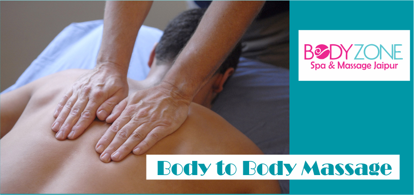 Body to Body Massage in Jaipur